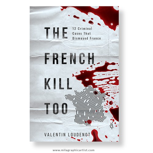 The French Kill Too